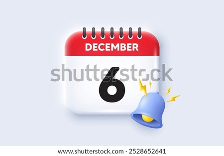 6th day of the month icon. Calendar date 3d icon. Event schedule date. Meeting appointment time. 6th day of December month. Calendar event reminder date. Vector