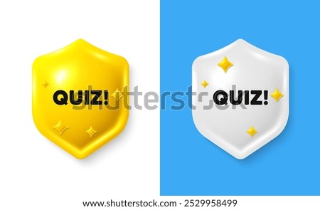 Quiz tag. Shield 3d icon banner with text box. Answer question sign. Examination test symbol. Quiz chat protect message. Shield speech bubble banner. Vector