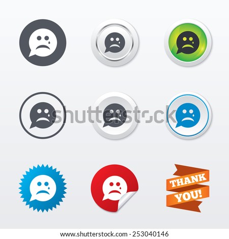 Sad face with tear sign icon. Crying chat symbol. Speech bubble. Circle concept buttons. Metal edging. Star and label sticker. Vector