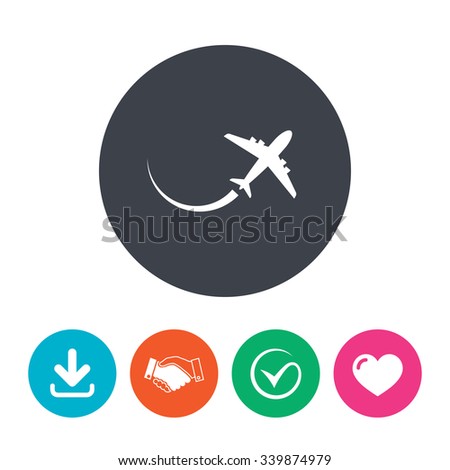 Airplane sign icon. Travel trip symbol. Download arrow, handshake, tick and heart. Flat circle buttons.