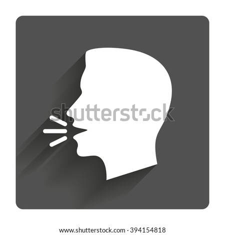 Talk or speak icon. Loud noise symbol. Human talking sign. Gray flat square button with shadow. Modern UI website navigation.