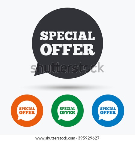 Special offer icon. Sale symbol in speech bubble. Flat signs in circles. Round buttons for web.