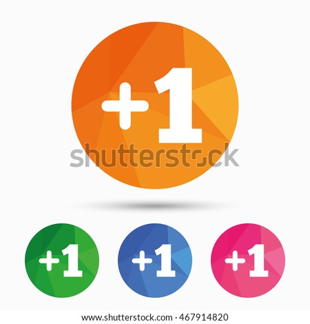 Plus one sign. Add one symbol. One more. Triangular low poly button with flat icon. Vector