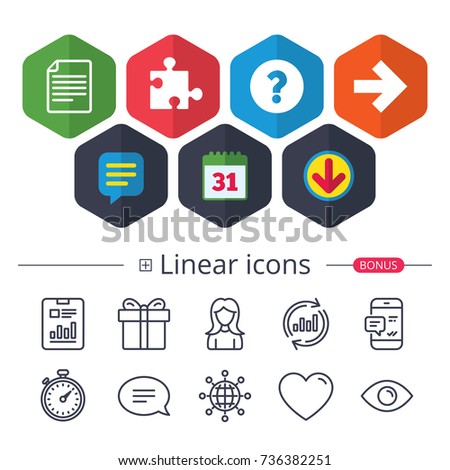 Calendar, Speech bubble and Download signs. Question mark and puzzle piece icons. Document file and next arrow sign symbols. Chat, Report graph line icons. More linear signs. Editable stroke. Vector