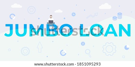Jumbo Loan concept. Mortgage used to finance properties that are too expensive for a conventional conforming loan. Simple vector horizonal banner illustration.