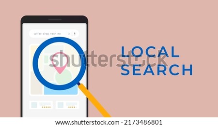 Local Search marketing horizontal banner concept. SEO Optimize for Near Me Searches concept. Local Search Engine Optimization - part of all business online marketing strategy.