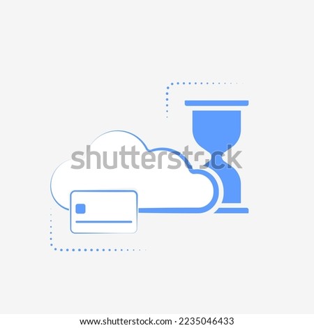 Cloud Payment vector icon. Purchase cloud computing services at pay-as-you-go, Pay-Per-Use pricing. Concept illustration includes cloud, hourglass and credit card