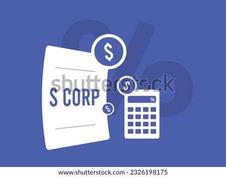 S corp concept - tax-efficient business structure for private corporations. Profits pass through to shareholders, taxed on personal income. Limited ownership, US citizenship requirement