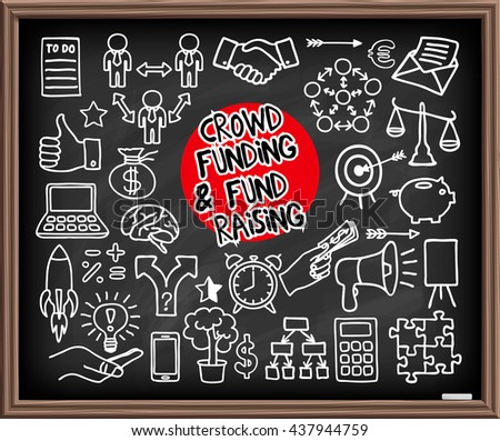 Crowd funding and Fond Raising Doodle set on chalkboard. Start up, launching of new project concept. Graphic elements - thumb up, alarm clock, rocket, light bulb idea, handshake. Vector illustration