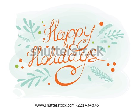 Merry Christmas Greeting Card. Happy Holiday Hand Lettering. Holiday Design. Winter. Vector