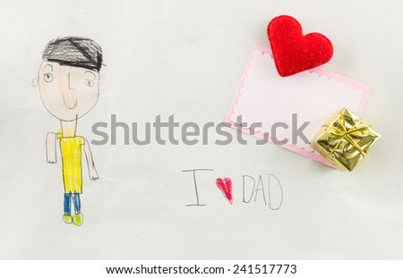 Five year kid draw father and write i love dad