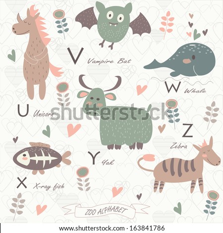 Vector Images Illustrations And Cliparts Zoo Alphabet With Cute Animals U V W X Y Z Letters Unicorn Vampire Bat Whale X Ray Fish Yak And Zebra In Cartoon Style Cute Flowers And