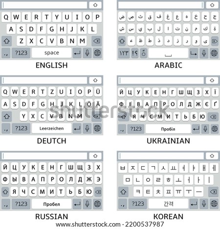 English, Arabic, Germany, Ukrainian, Korean and Russian smartphone virtual keyboards.