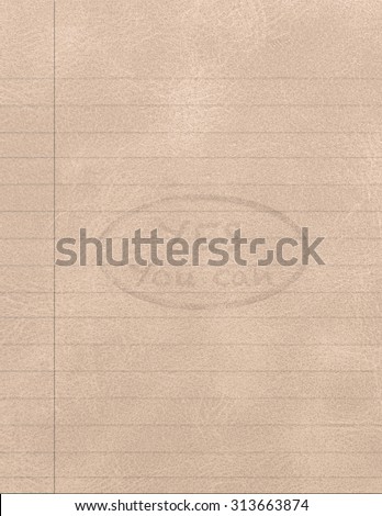 Notebook paper with Yes You can watermark background