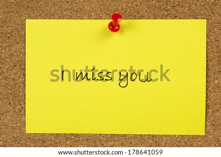 Yellow note paper  miss you message