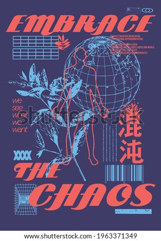 Embrace the chaos text with globe design Translation ; "chaos" for t-shirt graphics, banner, fashion prints, slogan tees, stickers, flyer, posters and other creative use