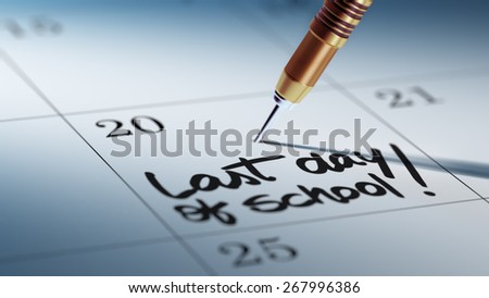 A dart stick on Calendar. Concept image of a Calendar with a shiny golden dart stick. Closeup shot of a dart attached. Last day of school text note reminder concept.