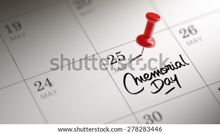 Concept image of a Calendar with a red push pin. Closeup shot of a thumbtack attached. The words Memorial Day written on a white notebook to remind you an important appointment.