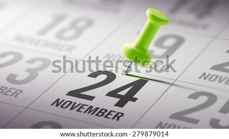 November 24 written on a calendar to remind you an important appointment.