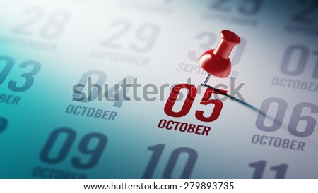 October 05 written on a calendar to remind you an important appointment.