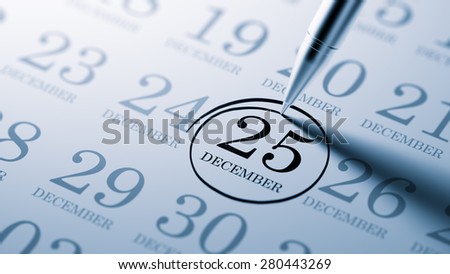 December 25 written on a calendar to remind you an important appointment.