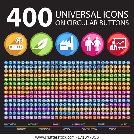 400 Universal Icons on Circular Buttons.