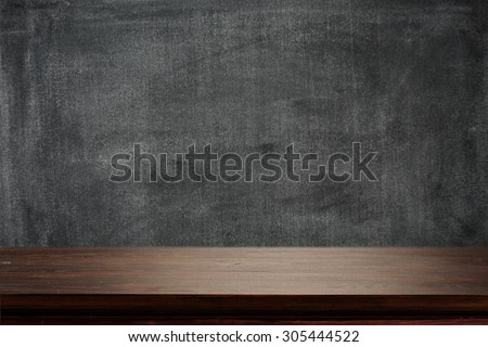 dark background of black board and desk board place
