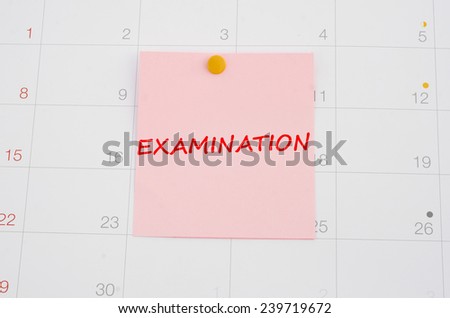 Note paper on calendar- Examination