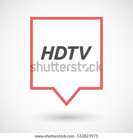 Illustration of an isolated line art tooltip with    the text HDTV