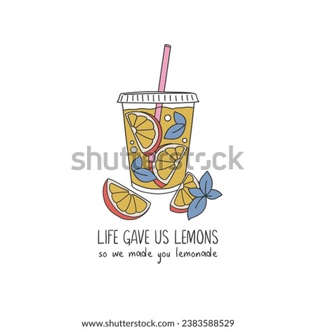 Retro style fresh summer lemonade in a glass with straw vector illustration isolated on white. Life gave us lemons so we made you lemonade phrase. Groovy food print.