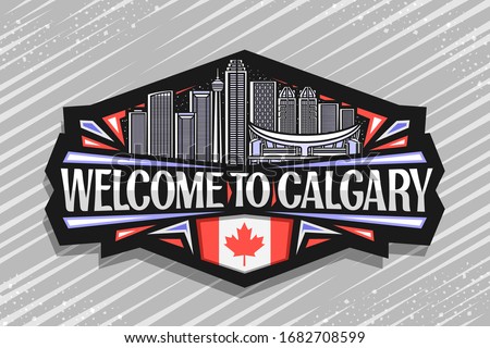 Vector logo for Calgary, black decorative badge with line illustration of contemporary calgary city scape on evening sky background, fridge magnet with creative letters for words welcome to calgary.