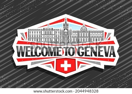 Vector logo for Geneva, white decorative badge with outline illustration of geneva city scape on day sky background, art design fridge magnet with unique lettering for black words welcome to geneva.