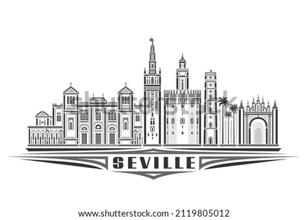 Vector illustration of Seville, monochrome horizontal poster with linear design famous seville city scape, urban line art concept with decorative lettering for black word seville on white background