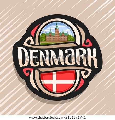 Vector logo for Denmark country, fridge magnet with danish state flag, original brush typeface for word denmark and danish national symbol - Rosenborg Palace in Copenhagen on cloudy sky background