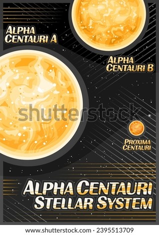 Vector Poster for Alpha Centauri, vertical banner with illustration of triple-star alpha centauri star system on black starry space background, decorative a4 cosmo booklet with name stars title text