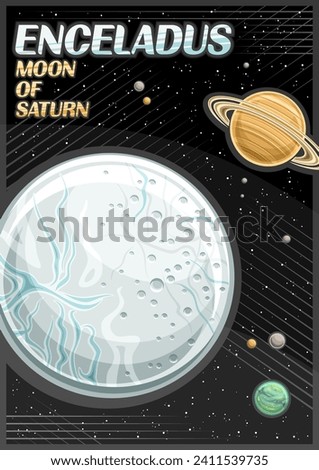 Vector Poster for Enceladus, vertical banner with illustration of rotating blue moon, around cartoon saturn planet on dark starry background, fantasy cosmo leaflet with words enceladus moon of saturn