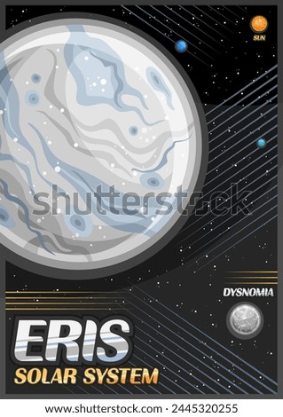 Vector Poster for dwarf planet Eris, vertical banner with illustration of rotating moon Dysnomia, around grey stone planet on black starry background, fantasy cosmo leaflet with text eris solar system