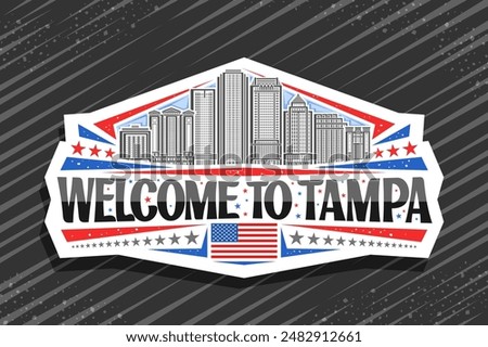 Vector logo for Tampa, decorative cut paper sign with line illustration of urban tampa bay city scape on day sky background, art design horizontal refrigerator magnet with black words welcome to tampa