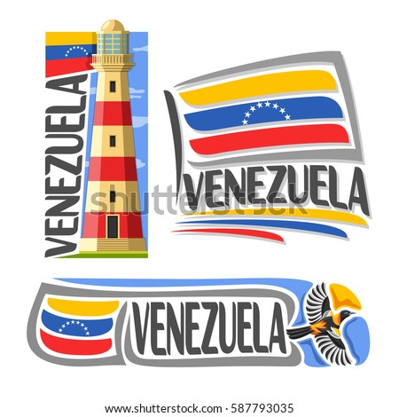 Vector logo Venezuela, 3 isolated images: isla margarita lighthouse on background national state Flag, architecture symbol of Venezuelan Republic, simple flag venezuela near flying venezuelan troupial