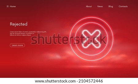 Cancel cross check mark icon button, symbol on reject, futuristic technology with red neon glow in the smoke, vector business background
