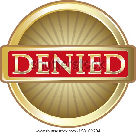 Denied Gold Vintage Label