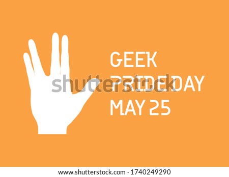Geek Pride Day vector. Scifi hand gesture.