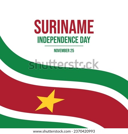 Suriname Independence Day poster vector illustration. Waving flag of Suriname icon vector isolated on a white background. Suriname flag symbol design element. November 25 every year. Important day