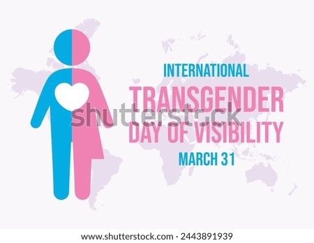 International Transgender Day of Visibility poster vector illustration. Transgender person with heart shape simple pink blue icon. Template for background, banner, card. March 31 every year