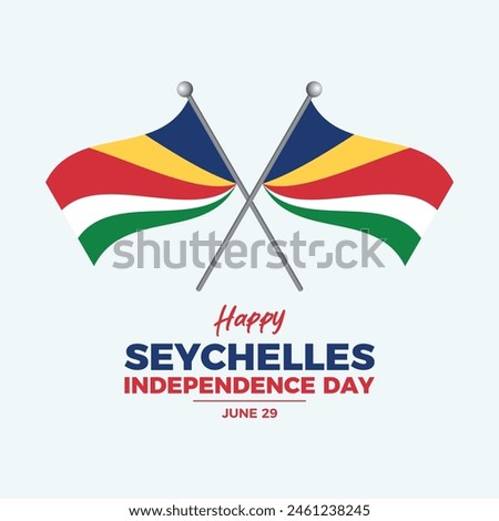 Happy Seychelles Independence Day poster vector illustration. Two crossed Seychelles flags on a pole icon vector. Flag of Seychelles symbol. Template for background, banner, card. June 29 every year