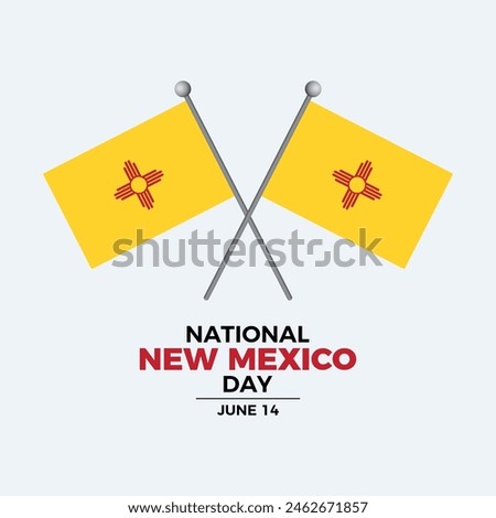 National New Mexico Day poster vector illustration. Two crossed New Mexico flags on a pole icon vector. New Mexico flag symbol. Template for background, banner, card. June 14 every year. Important day