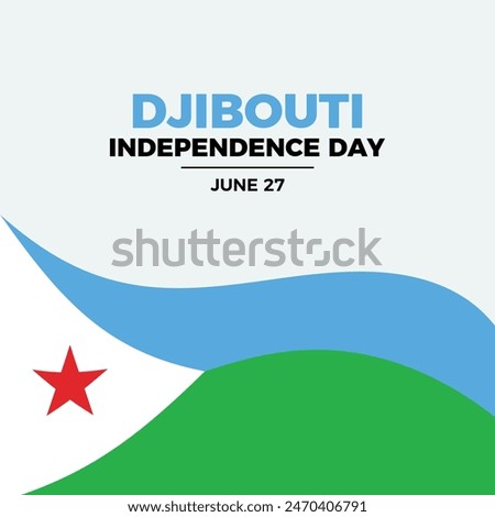 Djibouti Independence Day poster vector illustration. Waving Djibouti flag frame vector. Template for background, banner, card. Abstract Djibouti flag symbol. June 27. Important day