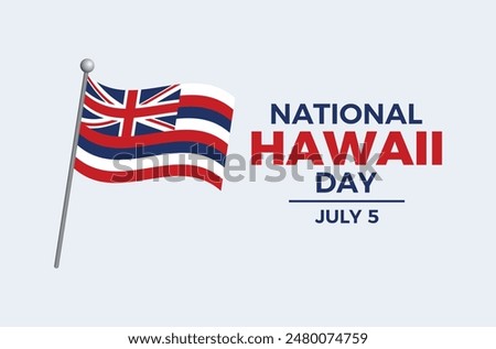 National Hawaii Day poster vector illustration. Hawaii flag on a pole icon on a gray background. Waving Hawaii state flag symbol. Template for background, banner, card. July 5 every year