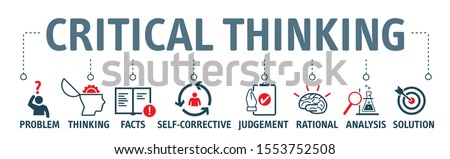 Critical thinking Vector Illustration concept.  Banner with icons and keywords. Critical thinking is the analysis of facts to form a judgement