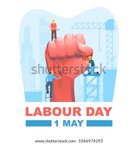 Happy Labour Day, First of May with clenched fist